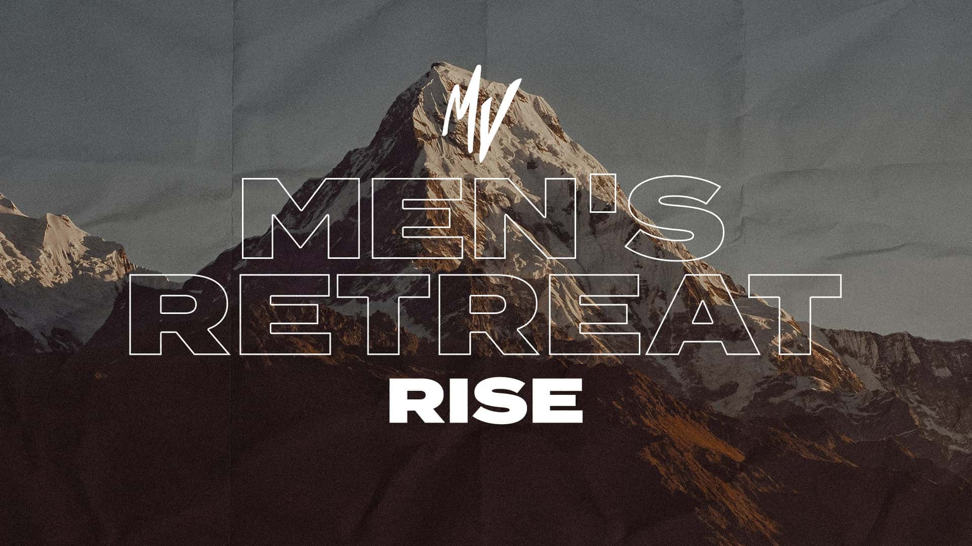 Men's Retreat: Rise Event Design, church design work for MissionView Church
