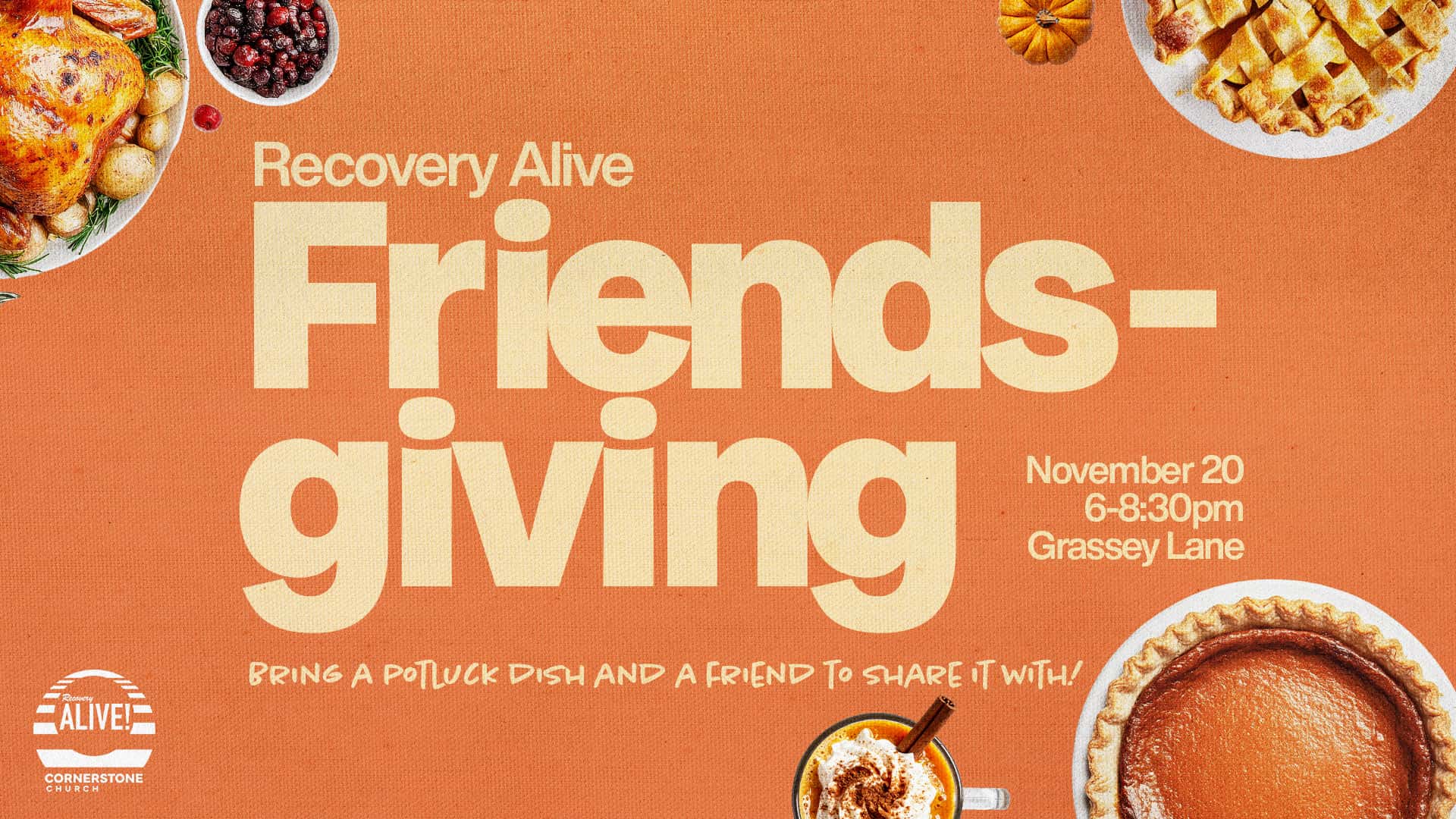 Recovery Alive Friendsgiving Event Design, church design work for Cornerstone Church of Bluffton
