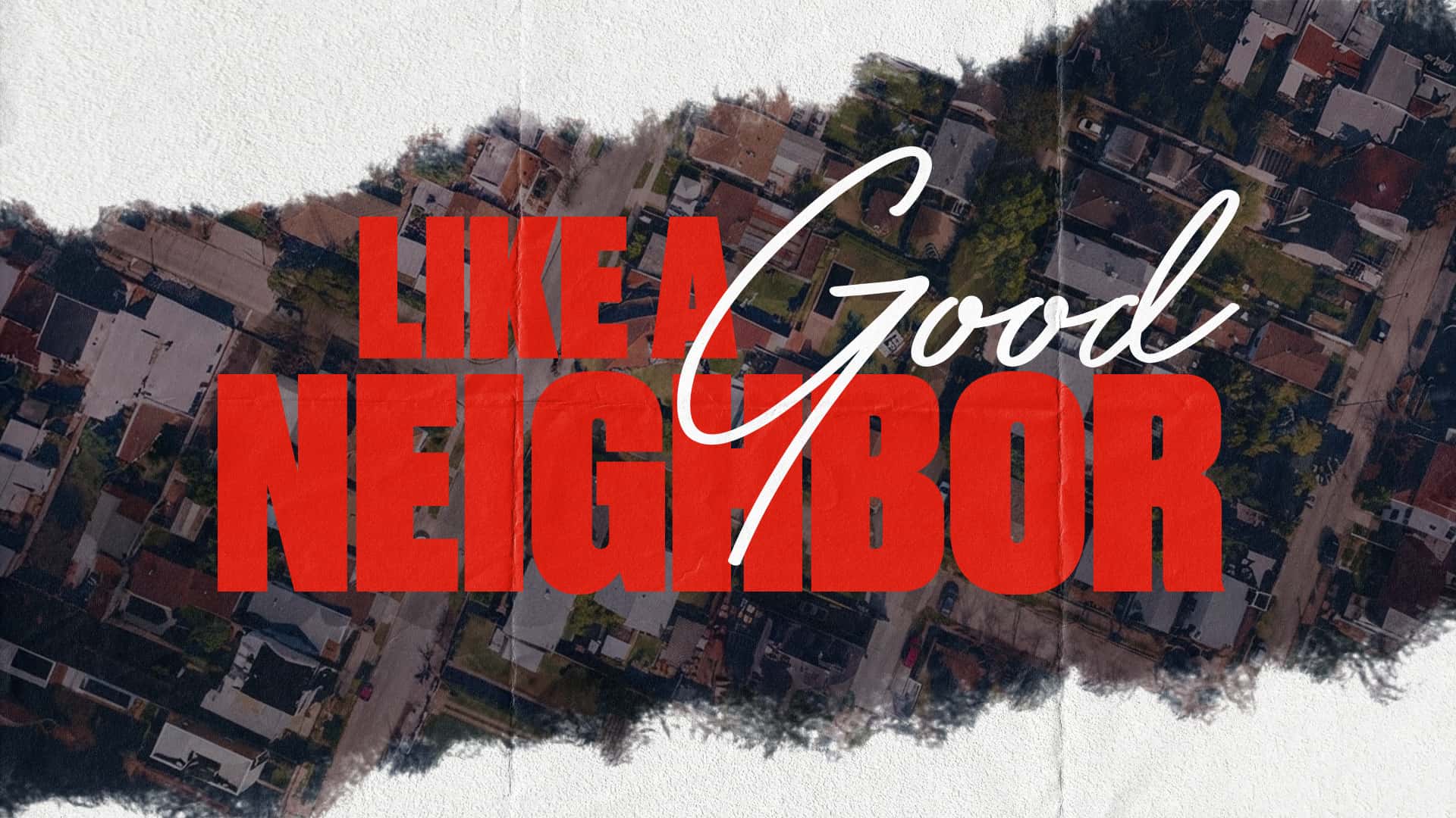 Like a Good Neighbor Sermon Design, church design work for Compass City Church