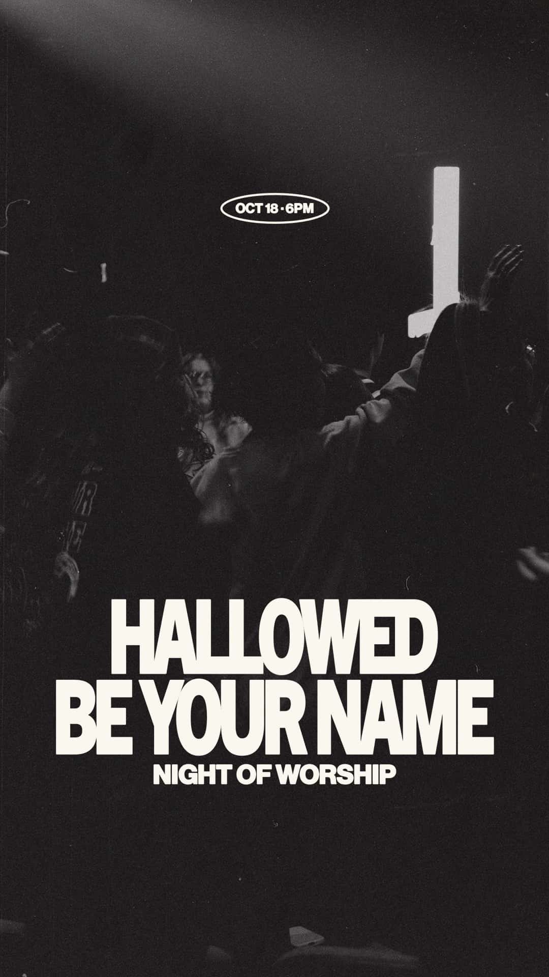 Hallowed Be Your Name Worship Night Event Design, church design work for Maple City Chapel