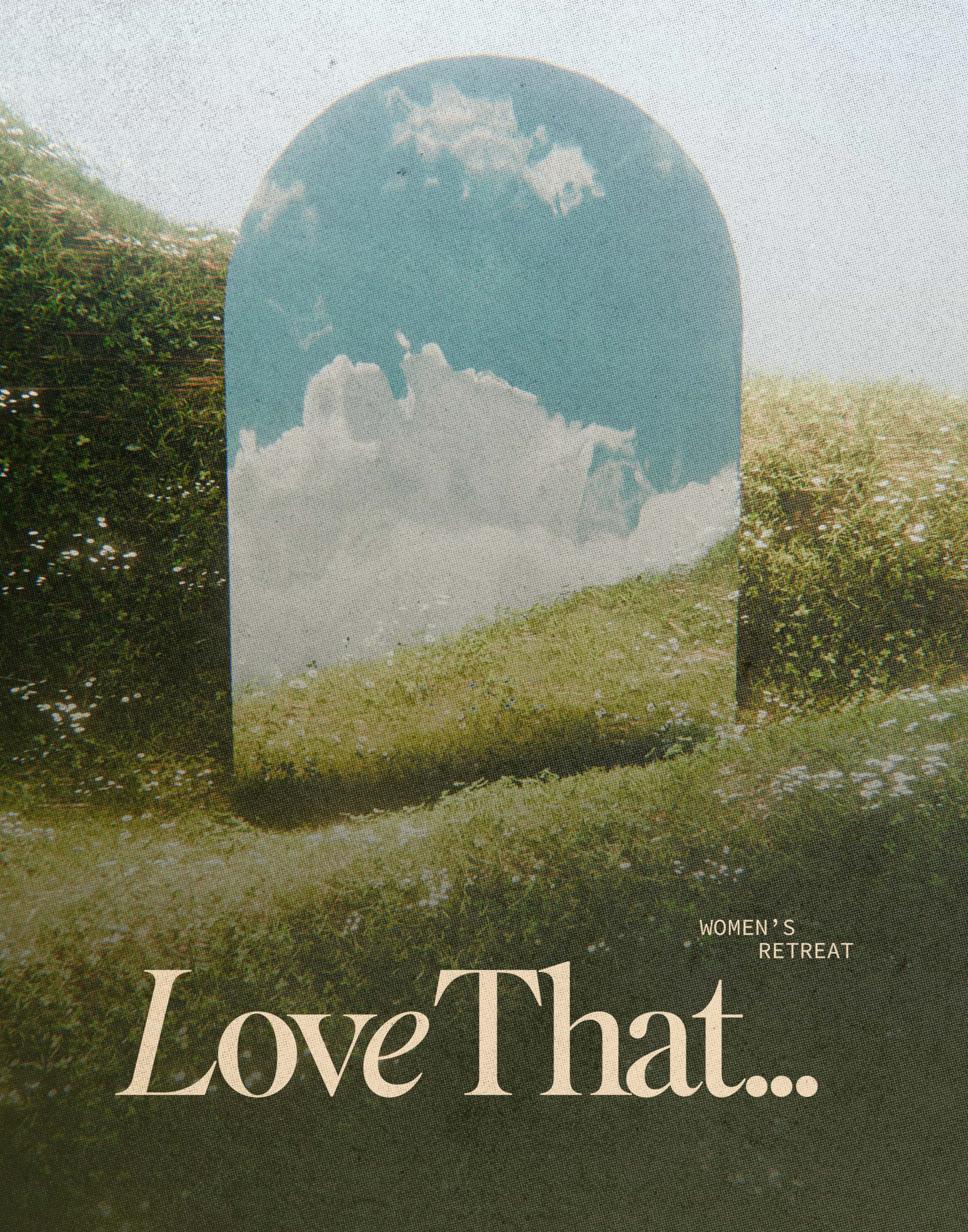 Love That... Subtitle: Women's Retreat Event Design, church design work for Kirk of the Hills