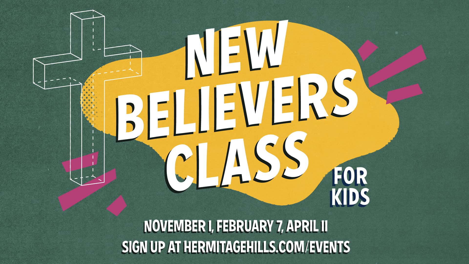 Kids New Believers Class Event Design, church design work for Hermitage Hills Baptist Church