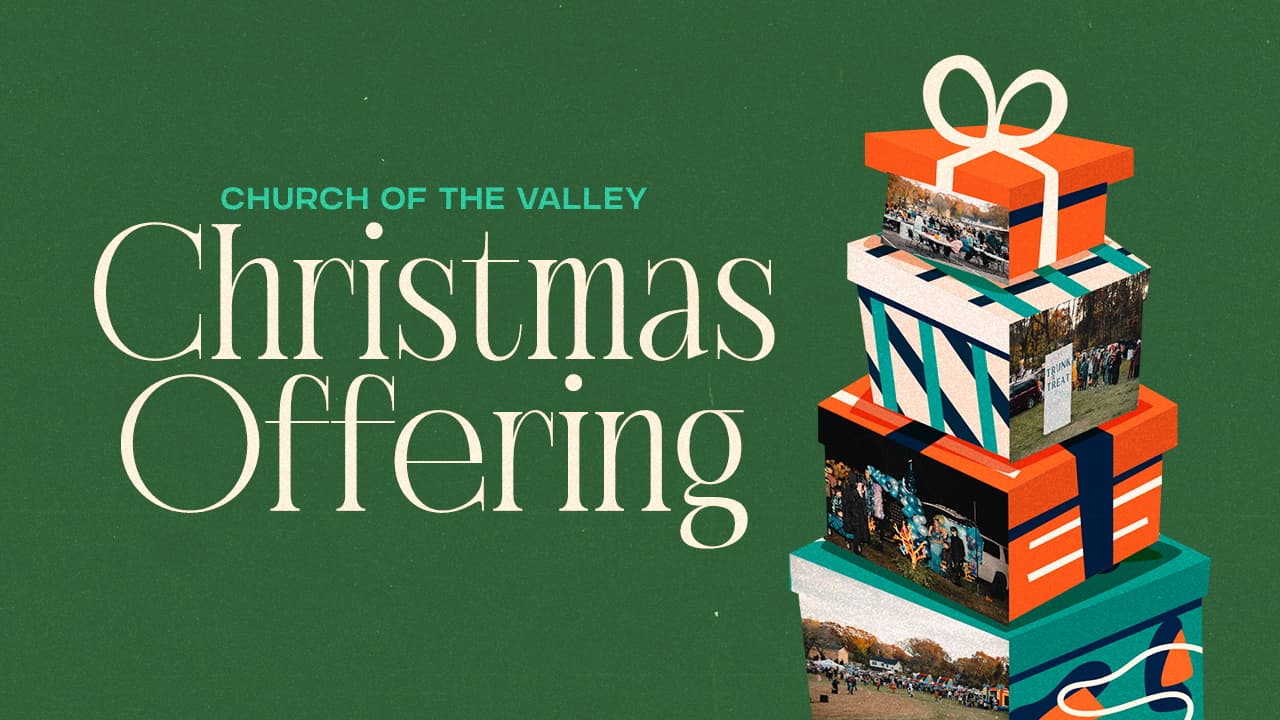 sermon and event graphics for Church of the Valley