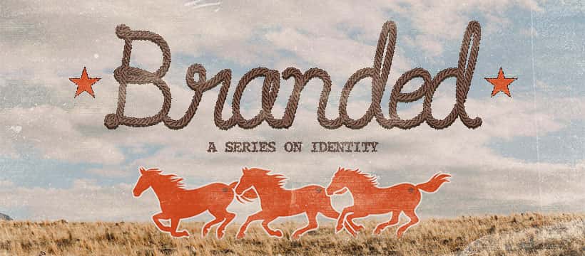 Branded: A Series on Identity Sermon Design, church design work for The Way Bible Church