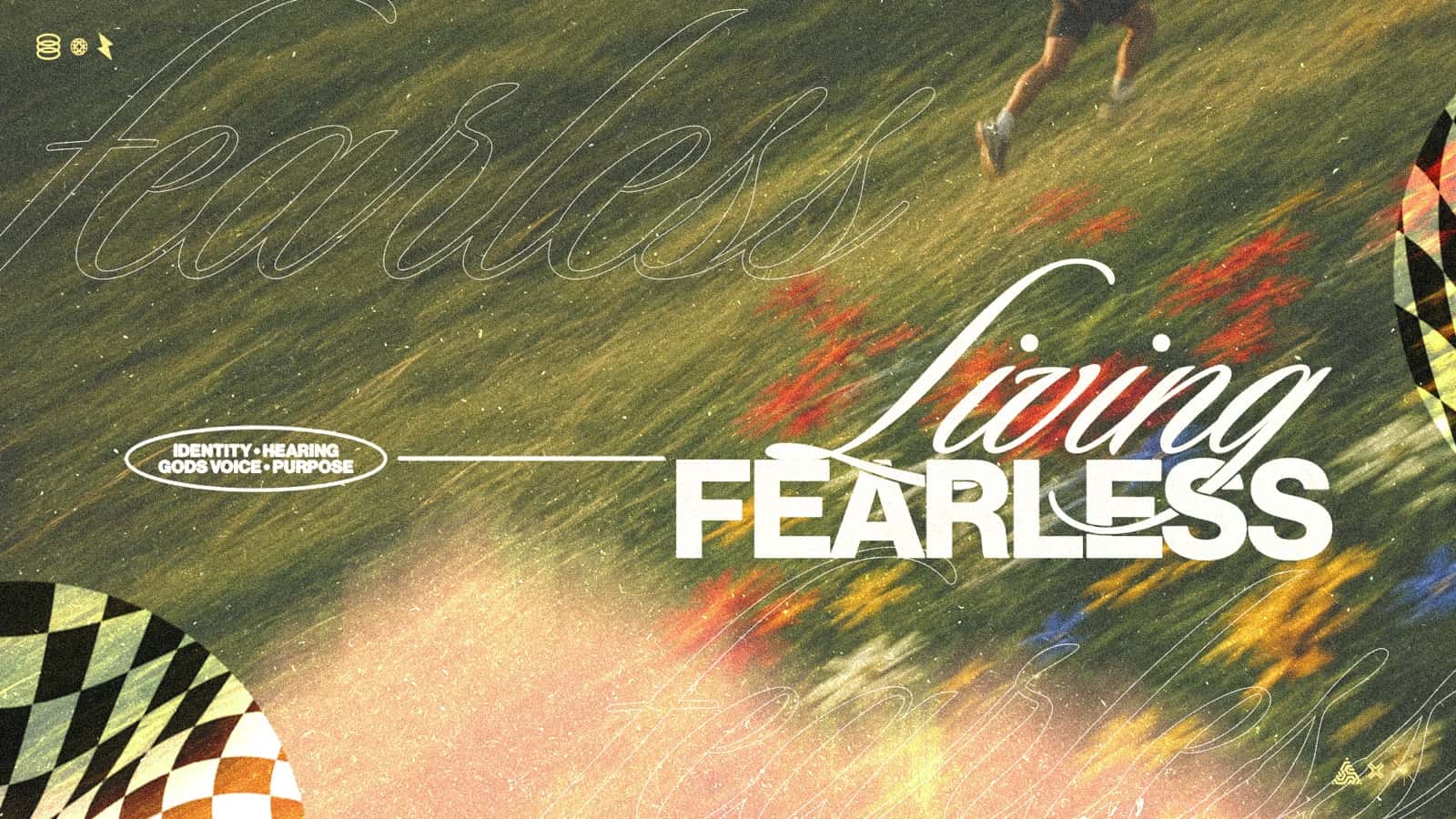 Living Fearless Sermon Series, church sermon series design work